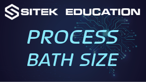 Process Bath Size